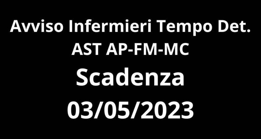 Avviso a Tempo Determinato Infermieri AP, FM, MC. Scadenza 3 Maggio 2023